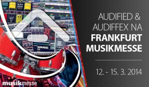 Musikmesse 2014 - Audiffex & Audified
